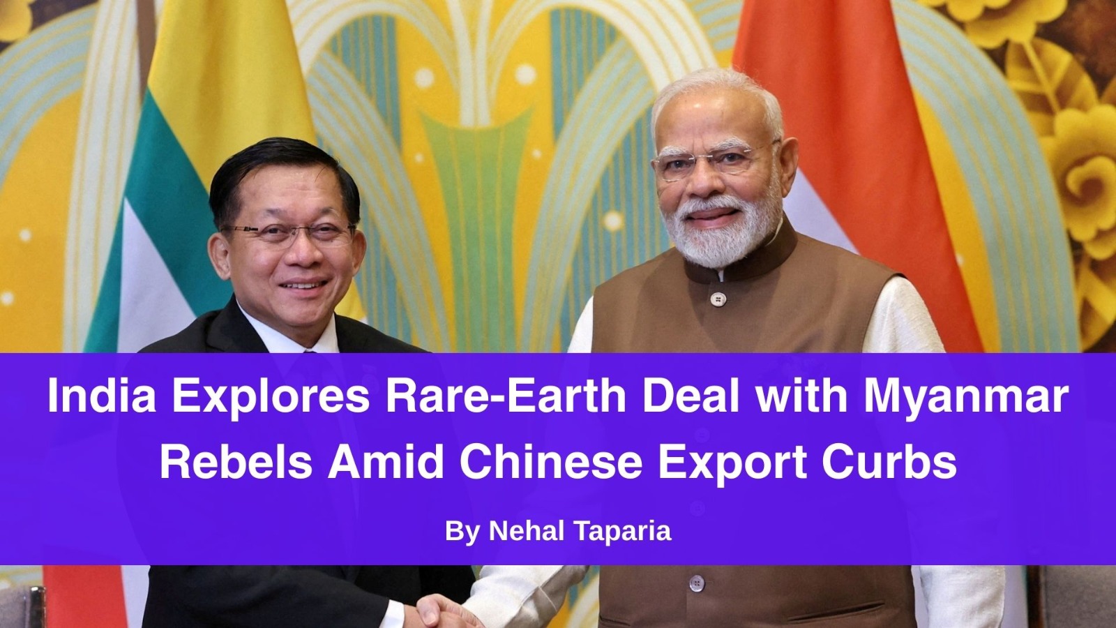 India Explores Rare-Earth Deal with Myanmar Rebels Amid Chinese Export Curbs